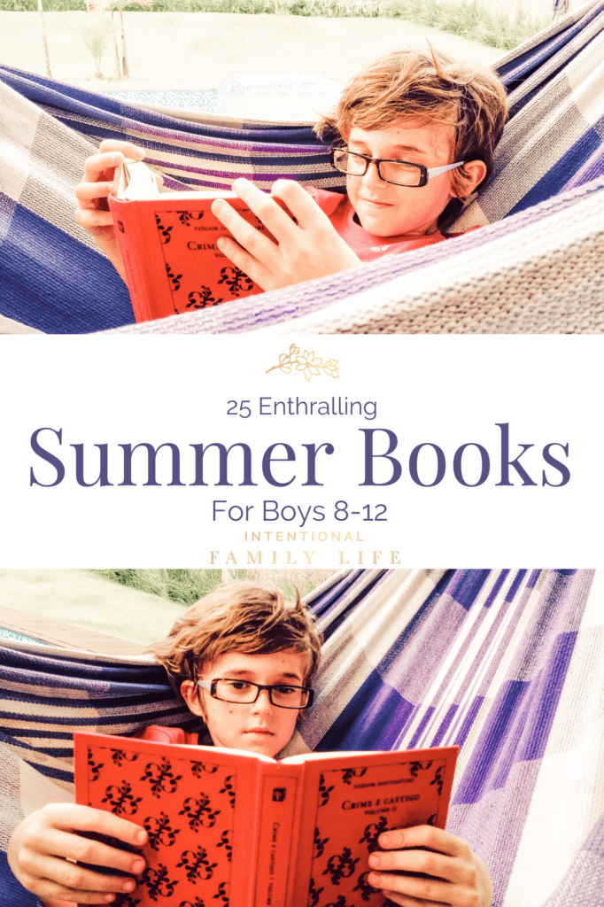I love having a list of great books for boys right at my fingertips! This is a great summer reading list for my boys between the ages of 8-12! www.intentionalfamilylife.com