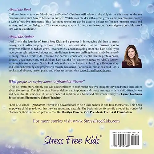 Affirmation Weaver: Children Increase Self-Esteem, Improve Self-Confidence While Decreasing Stress and Anxiety.