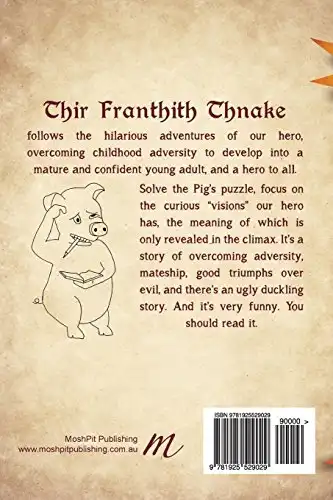 Thir Franthith Thnake: An Unauthorithed Biography