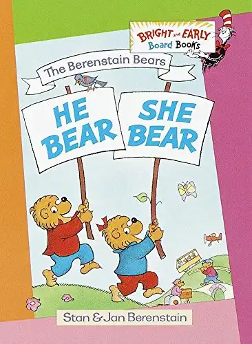 The Berenstain Bears He Bear, She Bear