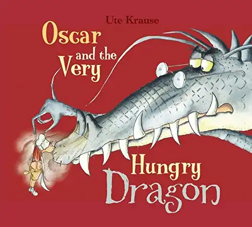 Oscar and the Very Hungry Dragon